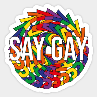 Say Gay Sticker